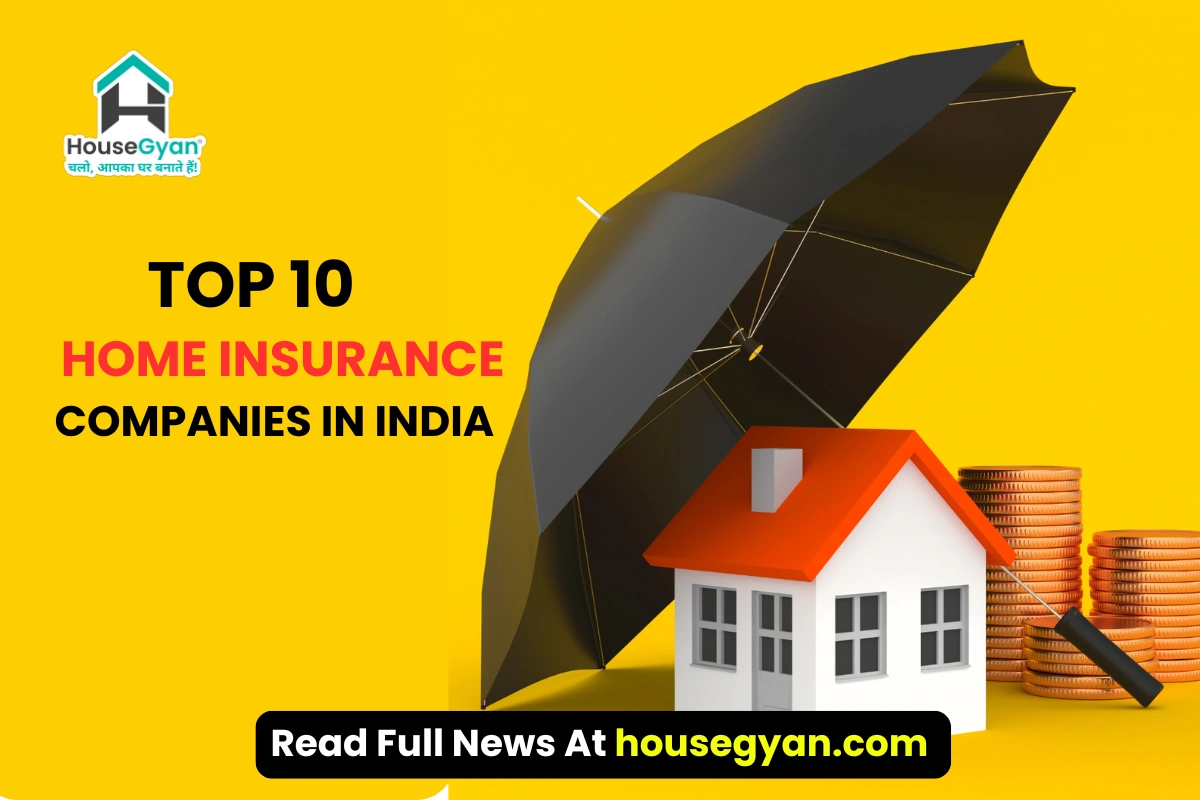 Top 10 Best Home Insurance Companies in India 2025