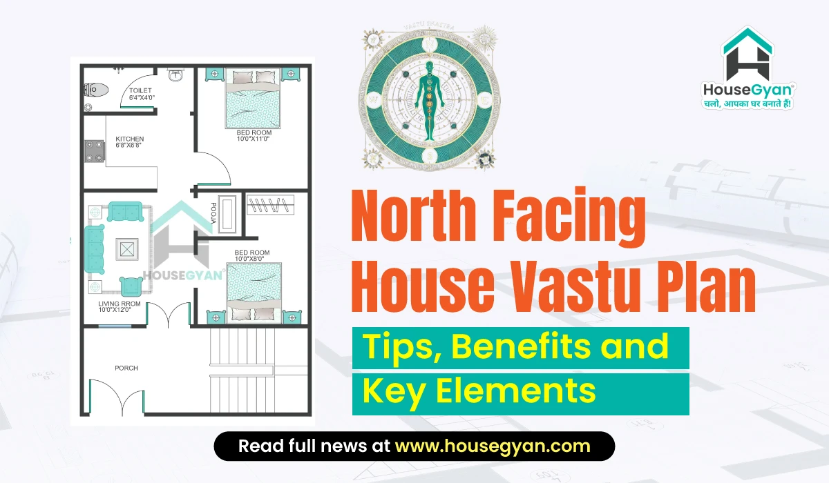 North Facing House Vastu Plan Tips, Benefits, and Key Elements