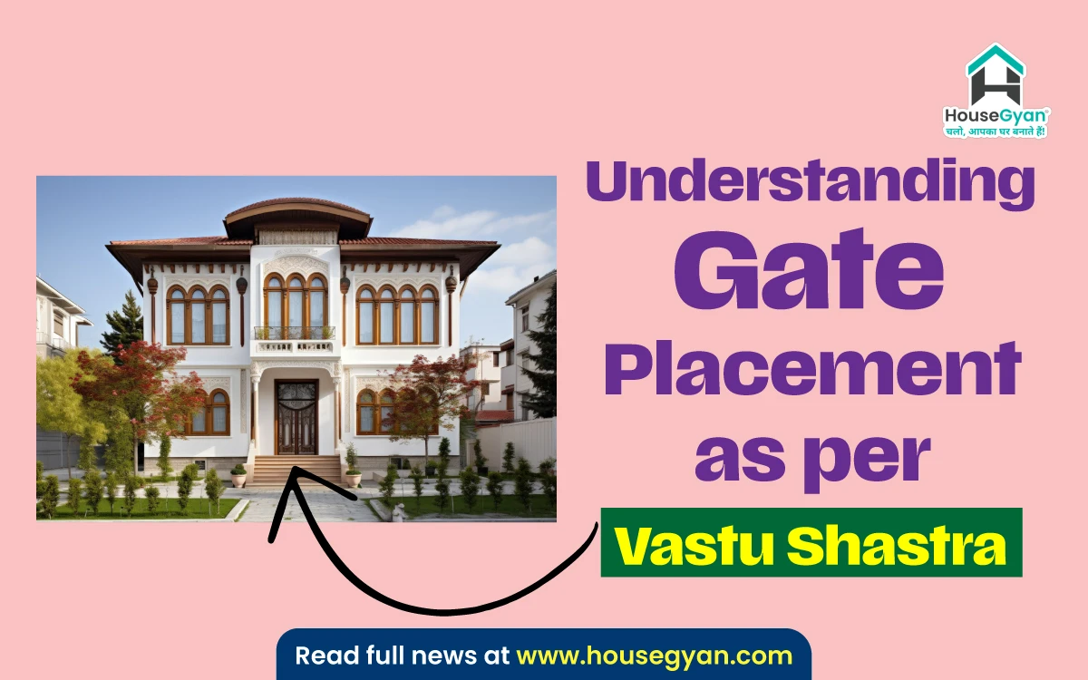 Gate Placement as per Vastu Shastra: Unlock Prosperity and Positive Energy (2025 Guide)