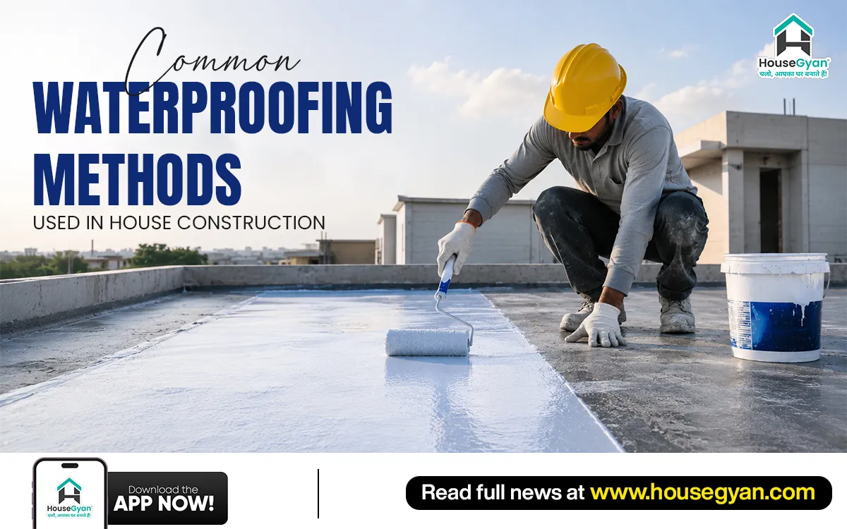 Common Waterproofing Methods Used in House Construction